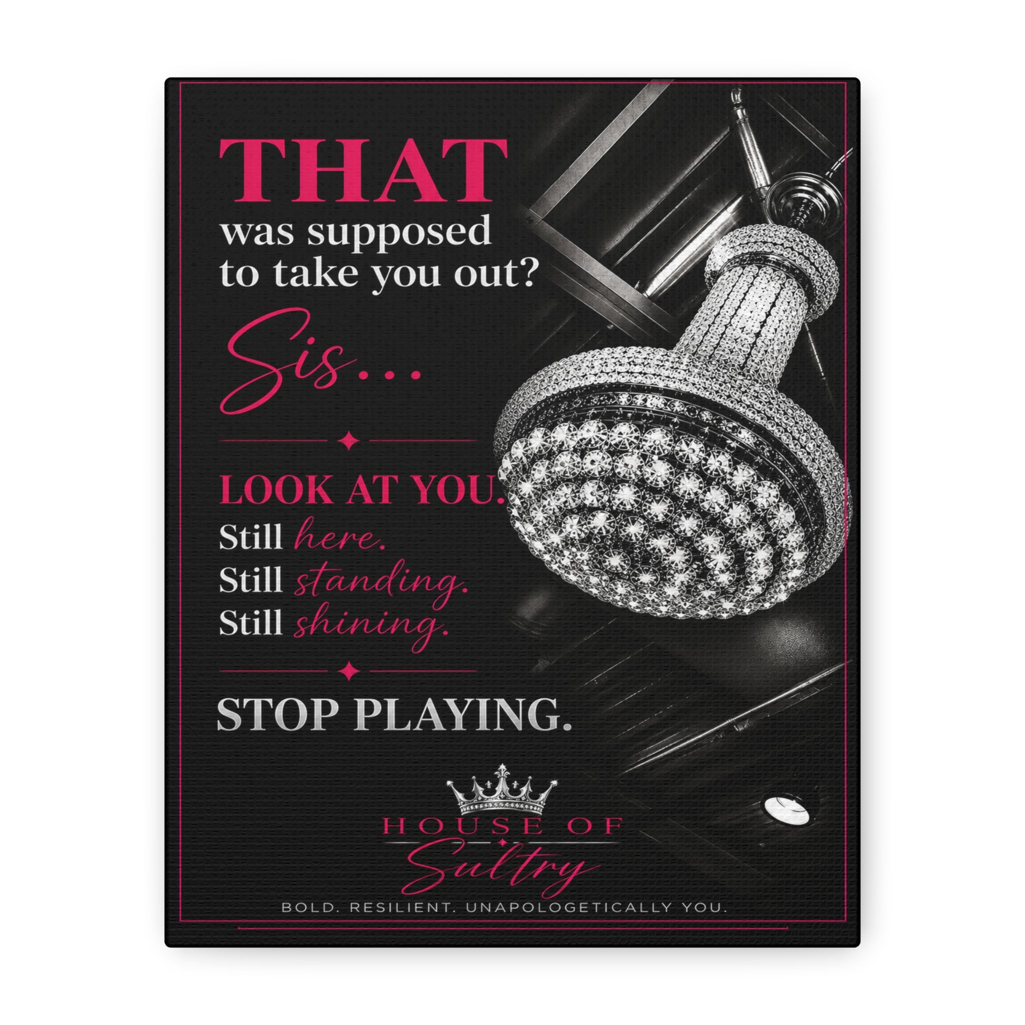 House of Sultry™ Matte Canvas Wall Art (8" x 10") - Stop Playing