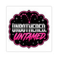 Aries Kiss-Cut Sticker from Printify featuring bold "Unbothered. Untamed." text on paper material with a vibrant design.