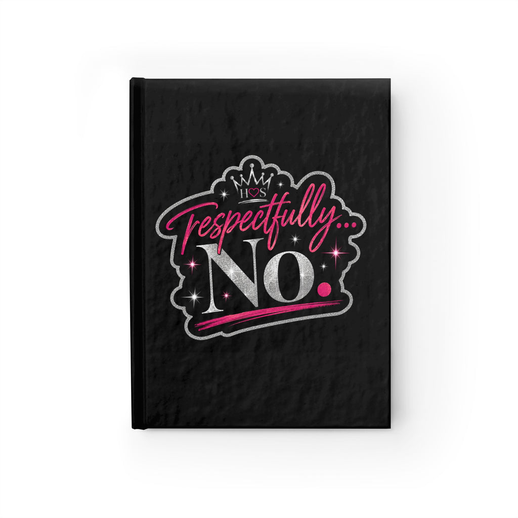 HOS Respectfully I Hard Cover Ruled Journal