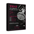 House of Sultry™ Matte Canvas Wall Art (8" x 10") - Stop Playing
