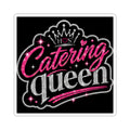 Catering Queen I Kiss-Cut Sticker